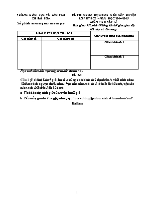 Đề thi chọn học sinh giỏi cấp huyện môn Vật lý Lớp 8 - Năm học 2014-2015 - Phòng giáo dục và đào tạo Chiêm Hóa (Có đáp án)